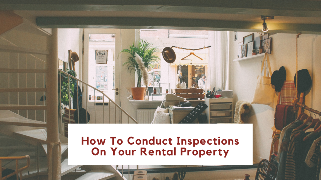 How To Conduct Inspections On Your Rental Property In San Francisco California