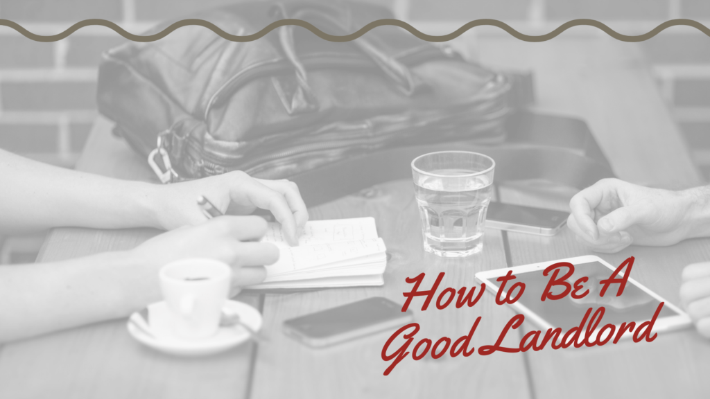 How to Be A Good San Francisco Landlord | Traits That A Good Tenant Appreciates