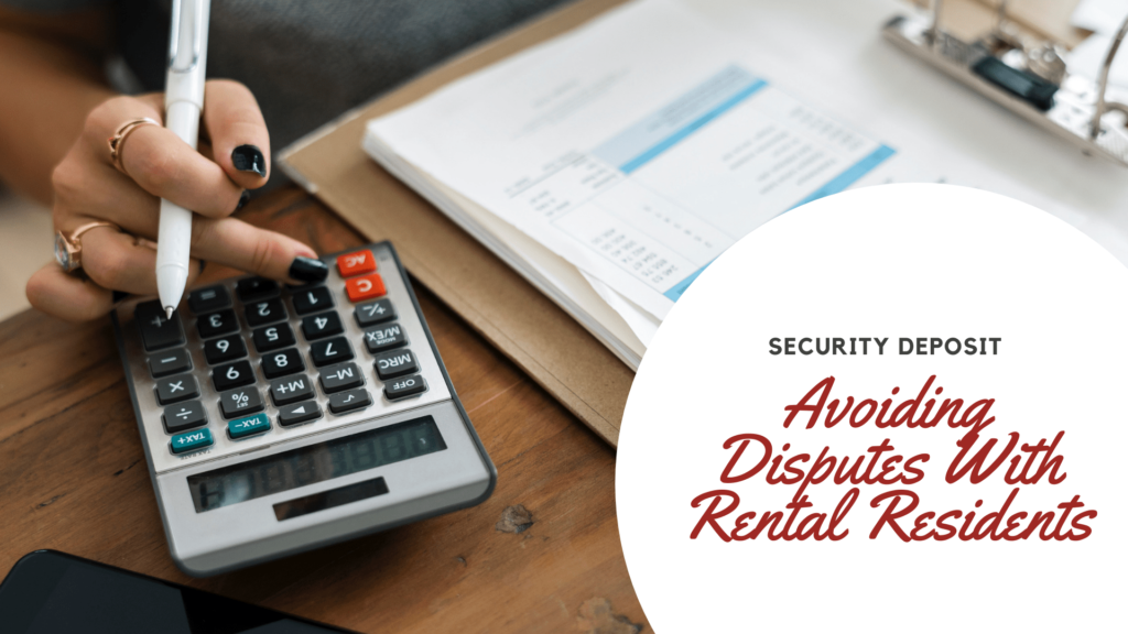 Security Deposit | How to Avoid Disputes With Your San Francisco Rental Residents