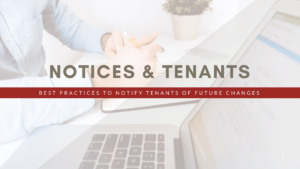 How Should San Francisco Landlords Notify Tenants of Future Changes?