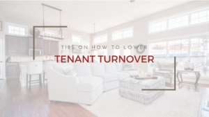 Tips on How to Lower San Francisco Tenant Turnover