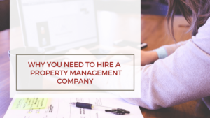 Why You Need to Hire a San Francisco Property Management Company